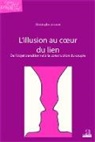 Christophe Janssen - L'illusion au coeur du lien