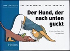 Beate Kranz-Opgen-Rhein, Heike Löffel - Der Hund, der nach unten guckt