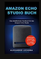 Alexander Lechoba - Amazon Echo Studio Buch