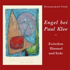 Hermann-Josef Frisch - Engel bei Paul Klee