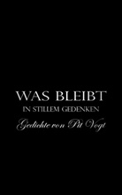 Pit Vogt - Was bleibt