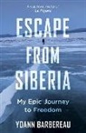 Yoann Barbereau - Escape from Siberia