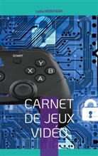 Lydia Montigny - Carnet de Jeux Vidéo