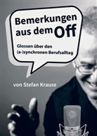 Stefan Krause - Bemerkungen aus dem Off
