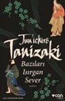 Junichiro Tanizaki - Bazilari Isirgan Sever