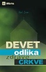 Mark Dever - Devet odlika zdrave Crkve (Nine Marks of a Healthy Church) (Serbian)