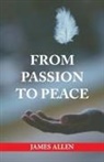 James Allen - From Passion to Peace