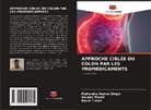 Mahendra Kumar Singh, Gaurav Tiwari, Ruchi Tiwari - APPROCHE CIBLÉE DU COLON PAR LES PROMÉDICAMENTS