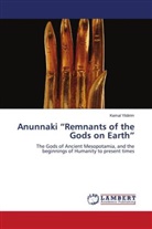Kemal Yildirim - Anunnaki "Remnants of the Gods on Earth"