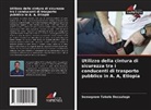 Semegnew Takele Dessalegn - Utilizzo della cintura di sicurezza tra i conducenti di trasporto pubblico in A. A, Etiopia