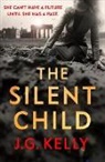 J Kelly, J G Kelly, J.G. Kelly - The Silent Child