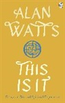 Alan W Watts - This is It