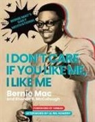 Bernie Mac, Rhonda R. McCullough - I Don't Care If You Like Me, I Like Me