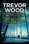 Trevor Wood, Wood Trevor - Dead End Street