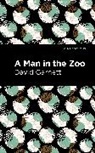 David Garnett - A Man in the Zoo