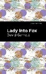 David Garnett - Lady Into Fox