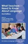 Carolyn Temple Adger, Donna Christian, Catherine E Snow, Catherine E. Snow - What Teachers Need to Know About Language