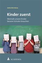 Achim Dirk Heinze - Kinder zuerst