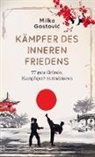 Milka Gostovic - Kämpfer des inneren Friedens