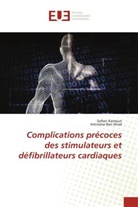 Imtinene Ben Mrad, Sofien Kamoun - Complications précoces des stimulateurs et défibrillateurs cardiaques