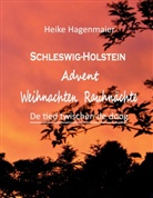 Heike Hagenmaier - Schleswig-Holstein Advent Weihnachten Rauhnächte