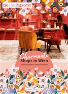 Die StadtSpionin, Sabine Maier, Die StadtSpionin - Charmante Shops in Wien
