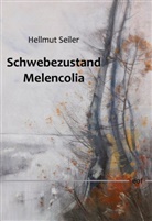Hellmut Seiler - Schwebezustand Melencolia