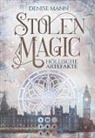 Denise Mann - Stolen Magic 1: Höllische Artefakte
