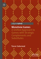 Tarun Sabarwal - Monotone Games