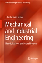 J. Paulo Davim, Paulo Davim, J Paulo Davim - Mechanical and Industrial Engineering