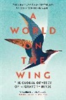 Charles Scott Weidensaul, Scott Weidensaul - A World on the Wing