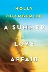 Holly Chamberlin - A Summer Love Affair