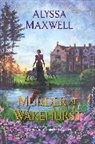 Alyssa Maxwell - Murder at Wakehurst