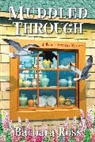 Barbara Ross - Muddled Through