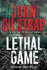 John Gilstrap - Lethal Game