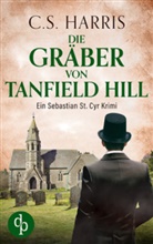 C Harris, C S Harris, C. S. Harris, C.S. Harris, Angelika Lauriel - Die Gräber von Tanfield Hill