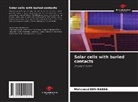 Mohamed Ben Rabha - Solar cells with buried contacts