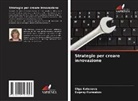 Evgeny Furmakov, Olga Koteneva - Strategie per creare innovazione