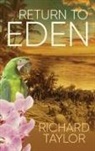 Richard Taylor - Return To Eden