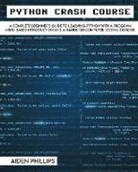 Aiden Phillips - Python Crash Course