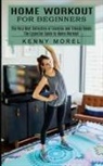Kenny Morel - Home Workout for Beginners