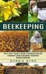 Bobbie Byrd - Beekeeping