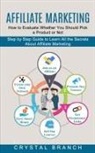 Crystal Branch - Affiliate Marketing
