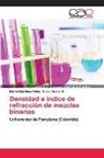 Eliseo Amado G., Marlon Martínez-Reina - Densidad e índice de refracción de mezclas binarias