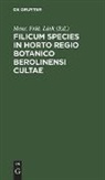 Henr. Frid. Link - Filicum Species in Horto Regio Botanico Berolinensi Cultae