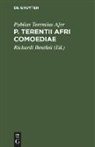 Publius Terentius Afer, Richardi Bentleii - P. Terentii Afri Comoediae