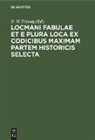 G. W. Freytag - Locmani fabulae et e plura loca ex codicibus maximam partem historicis selecta