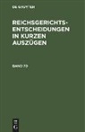 Degruyter, Deutsche Richterbund - Reichsgerichts-Entscheidungen in kurzen Auszügen / Strafsachen. Band 70
