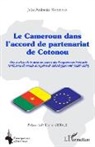 Jules Ambroise Nopoudem - Le Cameroun dans l'accord de partenariat de Cotonou