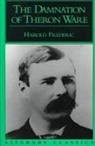 Harold Frederic - The Damnation of Theron Ware